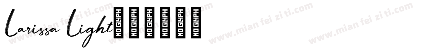 Larissa Light字体转换